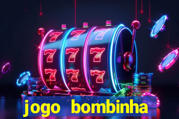 jogo bombinha ganhar dinheiro